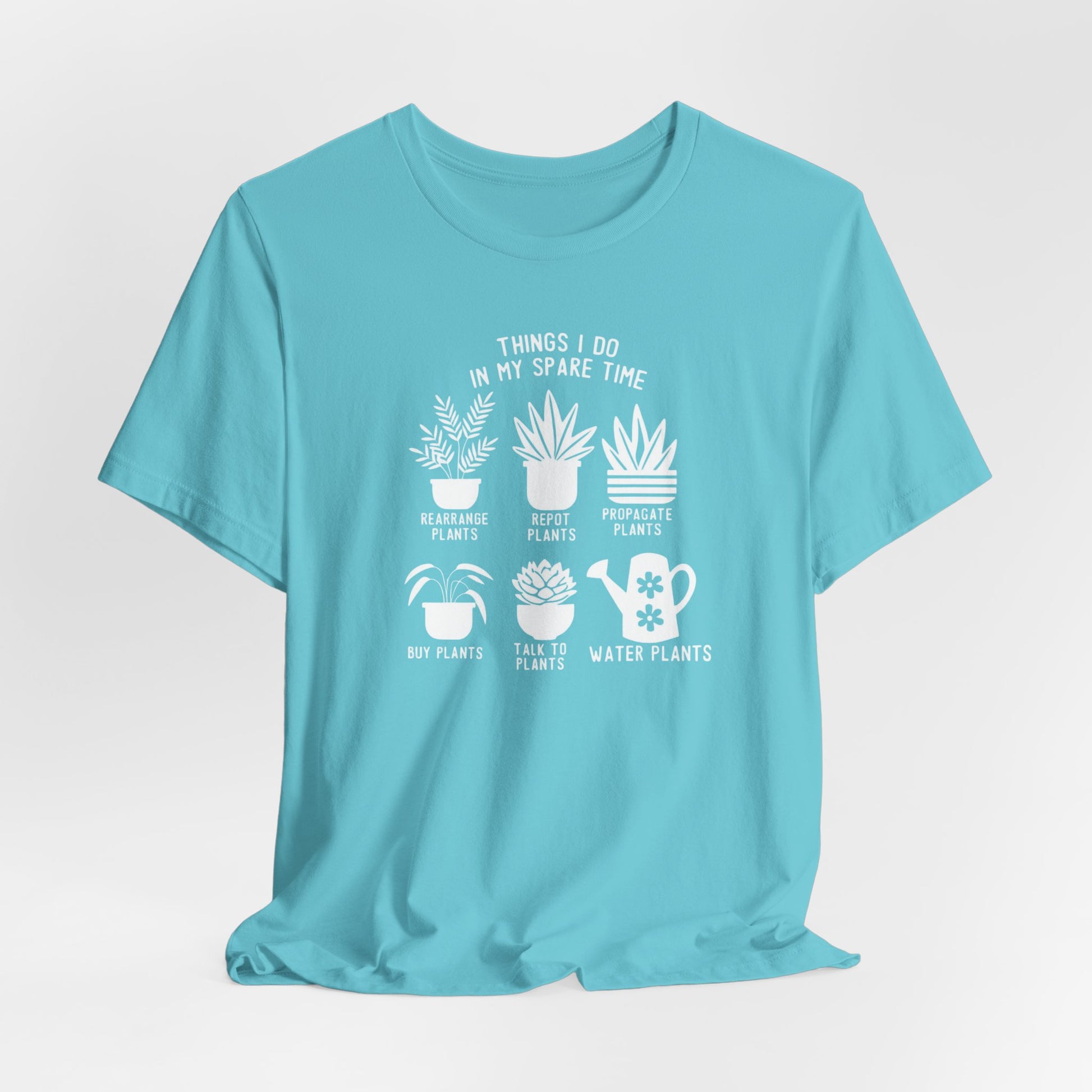 Plant Lover's Spare Time Tee - Funny Houseplant T-Shirt